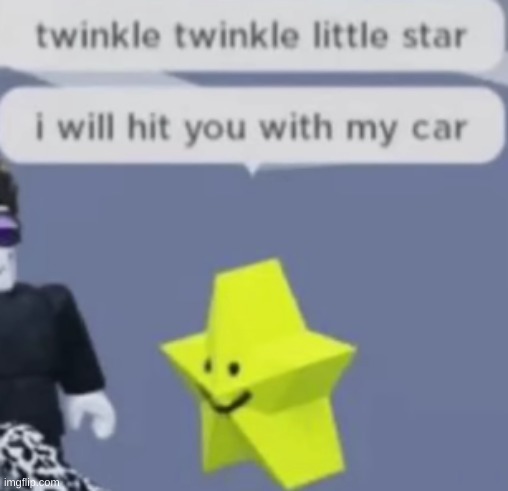 ROBLOX STAR | image tagged in roblox,star,twinkle,roblox meme,cursed image | made w/ Imgflip meme maker