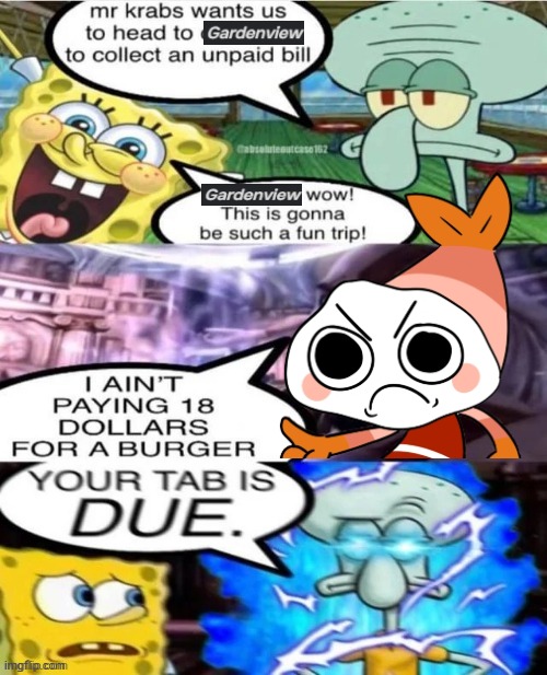 Spongebob and Squidward goes to Gardenview.mp3 | image tagged in shrimpo,dandy's world | made w/ Imgflip meme maker