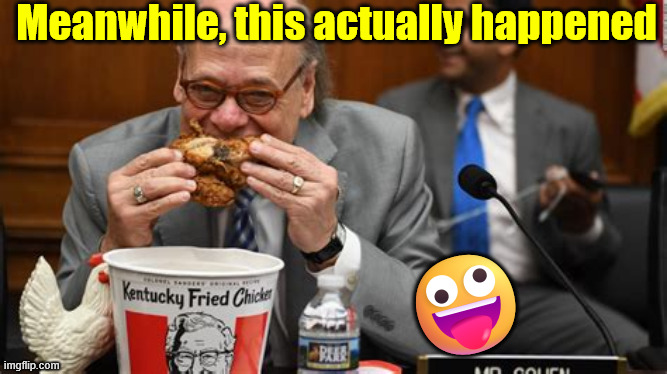 Meanwhile, this actually happened ? | made w/ Imgflip meme maker