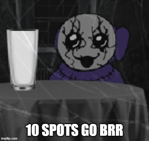 Goober Tinky | 10 SPOTS GO BRR | image tagged in goober tinky | made w/ Imgflip meme maker