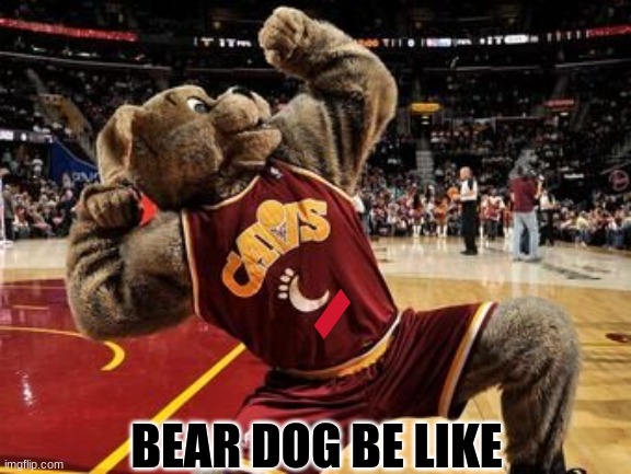 Moon Dog meme | BEAR DOG BE LIKE | image tagged in memes,cleveland cavaliers,nba,nba memes,sports,cincinnati | made w/ Imgflip meme maker