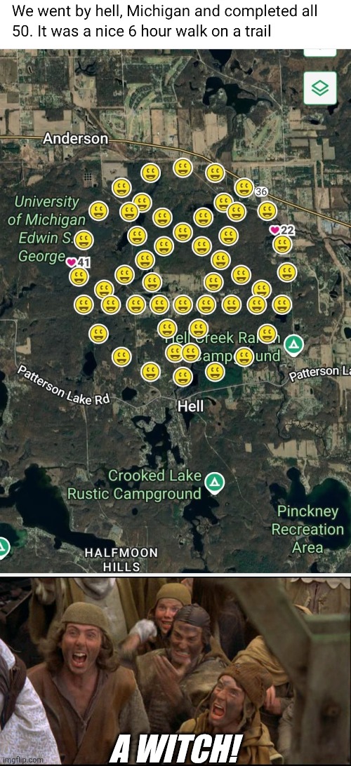 A WITCH PLACED ALL THOSE GEOCACHE'S | A WITCH! | image tagged in monty python witch,geocache,michigan,hell,geocaching | made w/ Imgflip meme maker