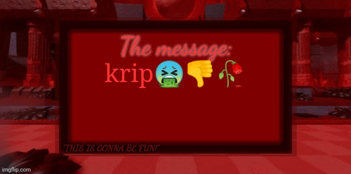 THE BLIGHT IS COMING | krip🤮👎🥀 | image tagged in the blight is coming | made w/ Imgflip meme maker