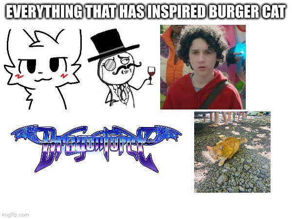 EVERYTHING THAT HAS INSPIRED BURGER CAT | made w/ Imgflip meme maker
