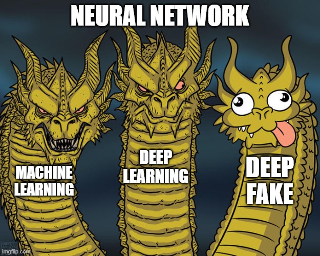 there's always one of 'em in the family | NEURAL NETWORK; DEEP LEARNING; DEEP FAKE; MACHINE LEARNING | image tagged in three-headed dragon | made w/ Imgflip meme maker