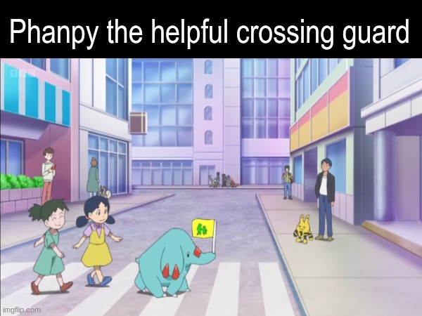 Pokemon with jobs | Phanpy the helpful crossing guard | image tagged in memes,funny,pokemon,anime,job | made w/ Imgflip meme maker