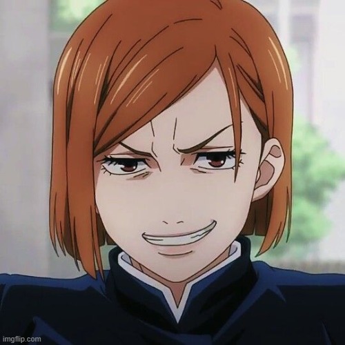 nobara | image tagged in nobara,jujutsu kaisen,anime,redheads,gingers | made w/ Imgflip meme maker