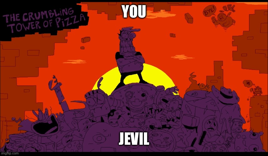 YOU JEVIL | made w/ Imgflip meme maker