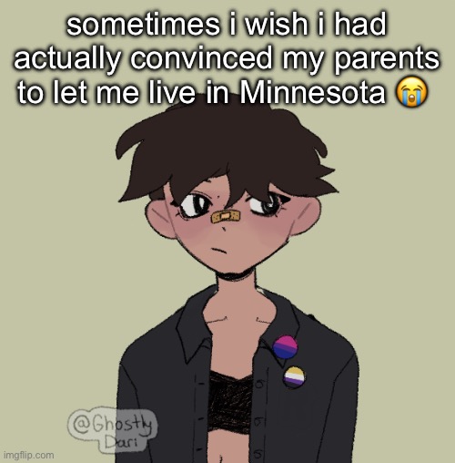 Neko picrew | sometimes i wish i had actually convinced my parents to let me live in Minnesota 😭 | image tagged in neko picrew | made w/ Imgflip meme maker