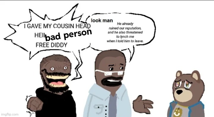 ye | made w/ Imgflip meme maker