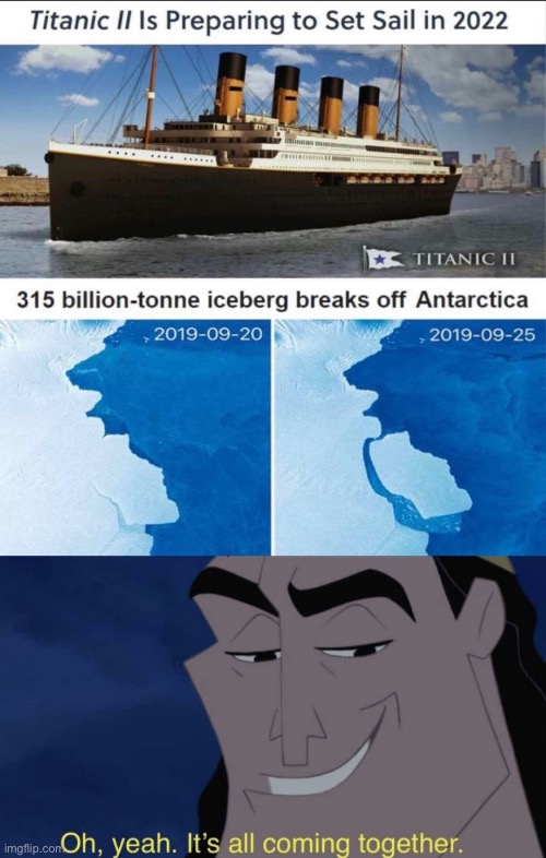 oh boy! time to witness another tragedy! | image tagged in titanic,memes,funny,kronk,iceberg | made w/ Imgflip meme maker