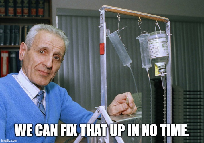 Jack Kevorkian | WE CAN FIX THAT UP IN NO TIME. | image tagged in jack kevorkian | made w/ Imgflip meme maker