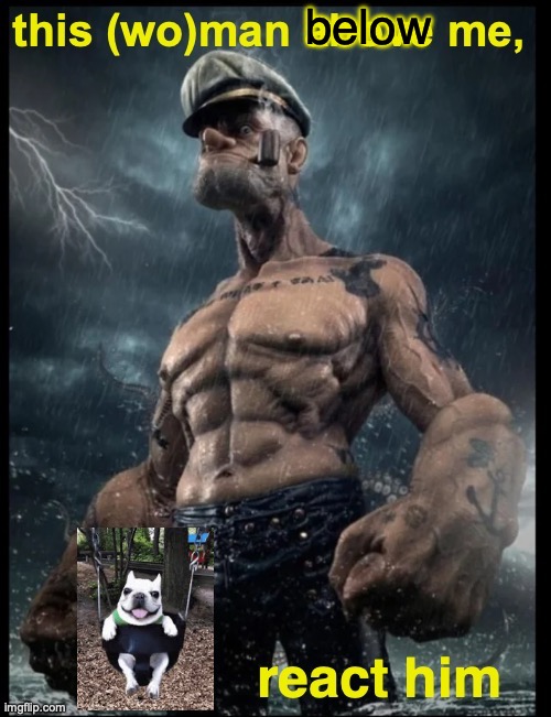 @Goon_Knight, the one that posted "triple gay" | below | image tagged in this man blank react him | made w/ Imgflip meme maker