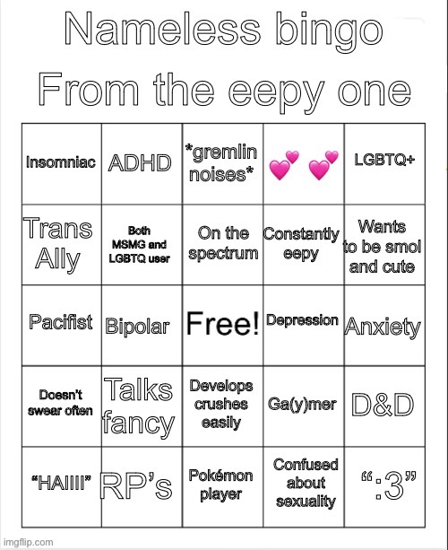 Old ass bingo I made ages ago AHHH kill me | image tagged in nameless bingo | made w/ Imgflip meme maker