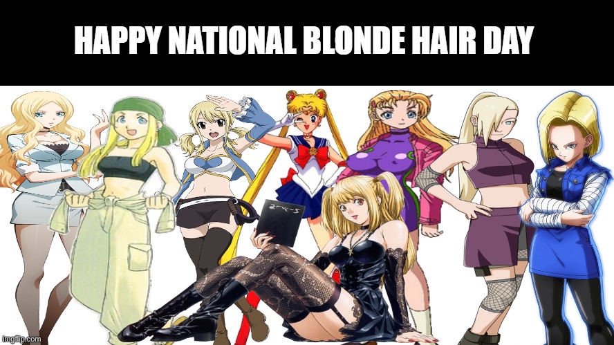 Happy national blonde hair day | image tagged in blonde day,anime,female | made w/ Imgflip meme maker