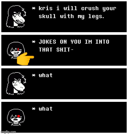deltarune tomorrow | 👉 | image tagged in deltarune | made w/ Imgflip meme maker
