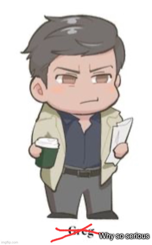 Why so serious | made w/ Imgflip meme maker