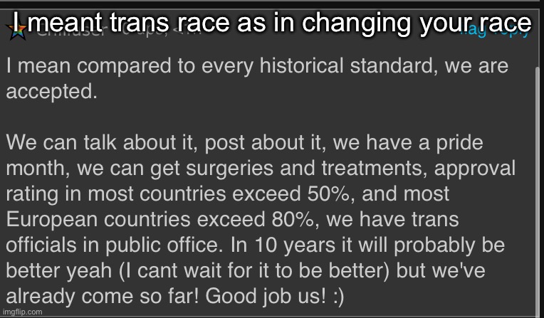 I meant trans race as in changing your race | made w/ Imgflip meme maker