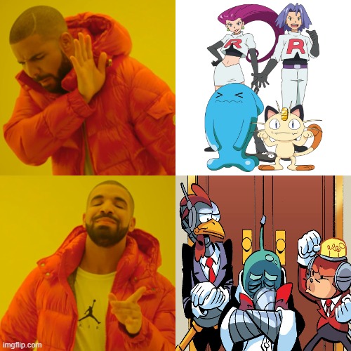 eh Team Rocket sucks. BA KA HA HAAAAA!!! | image tagged in drake hotline bling,team rocket,pokemon,pokemon memes,sonic the hedgehog,cartoons | made w/ Imgflip meme maker