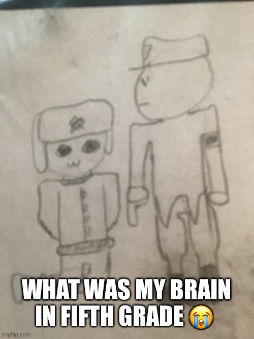 WHAT WAS MY BRAIN IN FIFTH GRADE 😭 | made w/ Imgflip meme maker