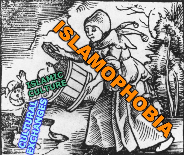 What would world history be -- what would Europe be -- without the rise of Islam? | ISLAMOPHOBIA; ISLAMIC
CULTURE; CULTURAL
EXCHANGES | image tagged in throw out the baby with the bathwater,history,europe,culture,islam | made w/ Imgflip meme maker