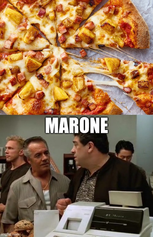 Whoever Came Up With This Should Be Put Down Like Old Yeller | image tagged in pizza,pineapple pizza,memes,yuck,gross,the sopranos | made w/ Imgflip meme maker