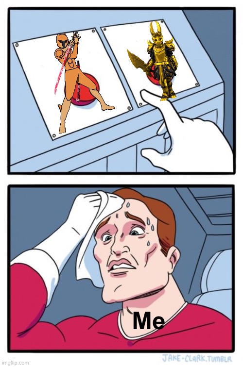 Two Buttons Meme | Me | image tagged in memes,two buttons | made w/ Imgflip meme maker