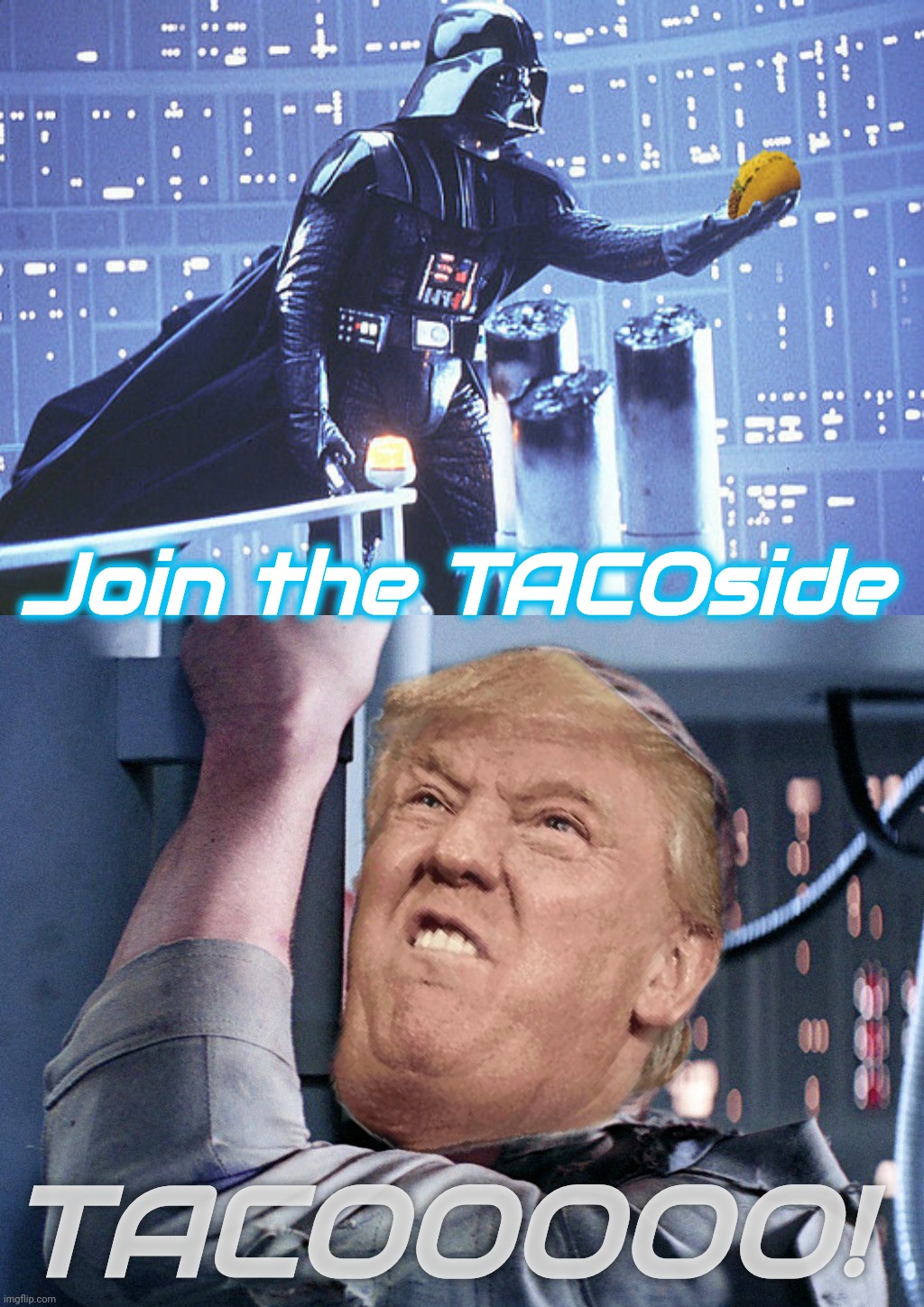 Join him on the TACOside | Join the TACOside; TACOOOOO! | image tagged in vader tacos,taco trump,taco,join the tacoside,i am your taco,taco wars | made w/ Imgflip meme maker