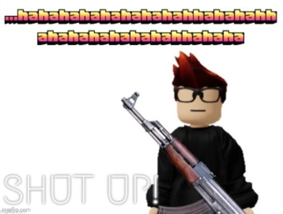 MC shut up meme | image tagged in mc shut up meme | made w/ Imgflip meme maker