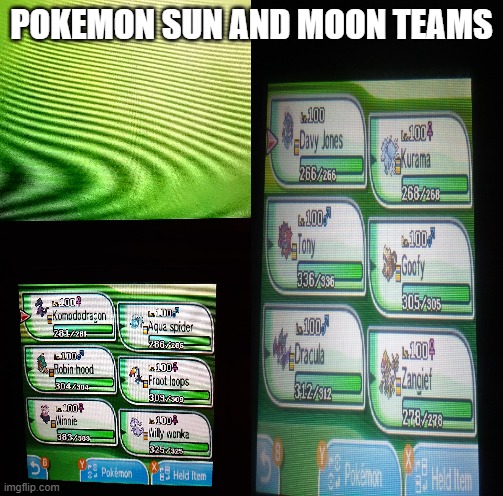 pokemon sun and moon teams | POKEMON SUN AND MOON TEAMS | image tagged in pokemon,pokemon sun and moon,videogames,gen 7,team fortress 2,3ds | made w/ Imgflip meme maker