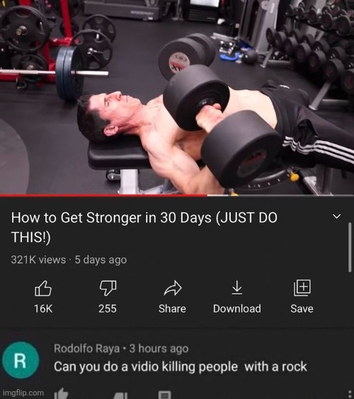 Rodolfo, I too want a vidio killing people with a rock | made w/ Imgflip meme maker