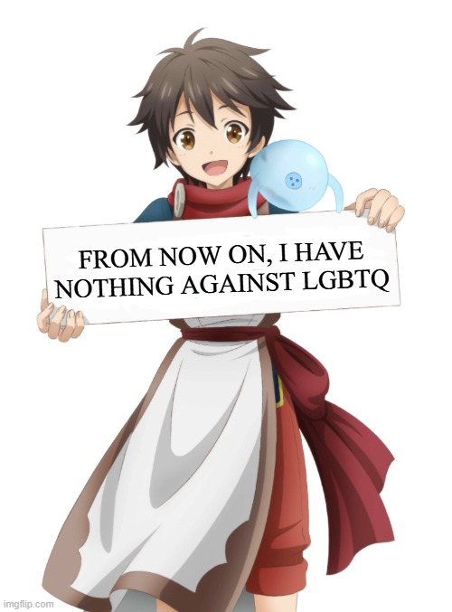 Ryoma takebayashi holding a sign | FROM NOW ON, I HAVE NOTHING AGAINST LGBTQ | image tagged in ryoma takebayashi holding a sign,anime,lgbtq | made w/ Imgflip meme maker