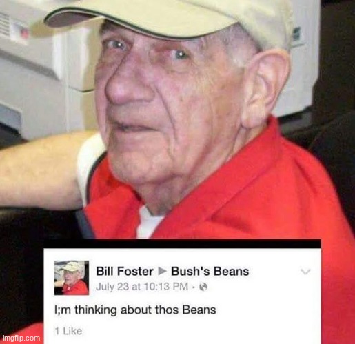 thinking about thos beans | image tagged in thinking about thos beans | made w/ Imgflip meme maker