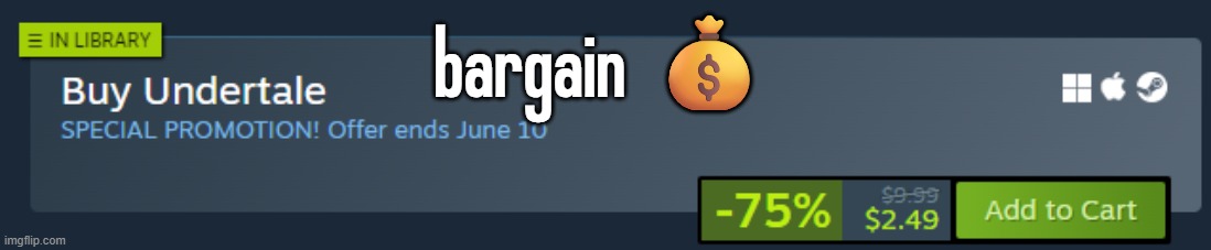 bargain 💰 | made w/ Imgflip meme maker