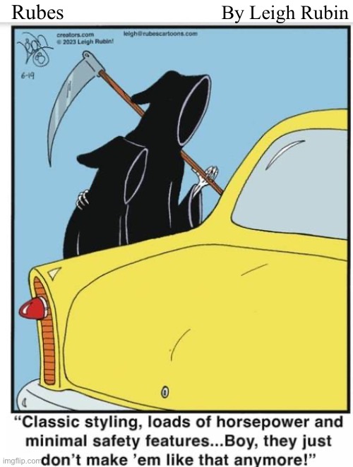 Rubes; By Leigh Rubin | image tagged in comics,rubes,grim reaper and son,car | made w/ Imgflip meme maker