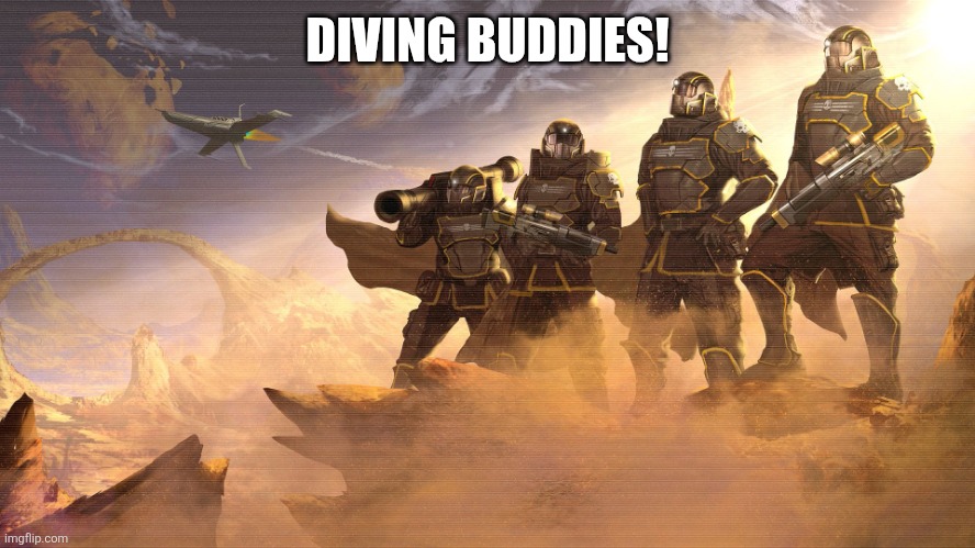 Slavic Helldivers Squad | DIVING BUDDIES! | image tagged in slavic helldivers squad | made w/ Imgflip meme maker