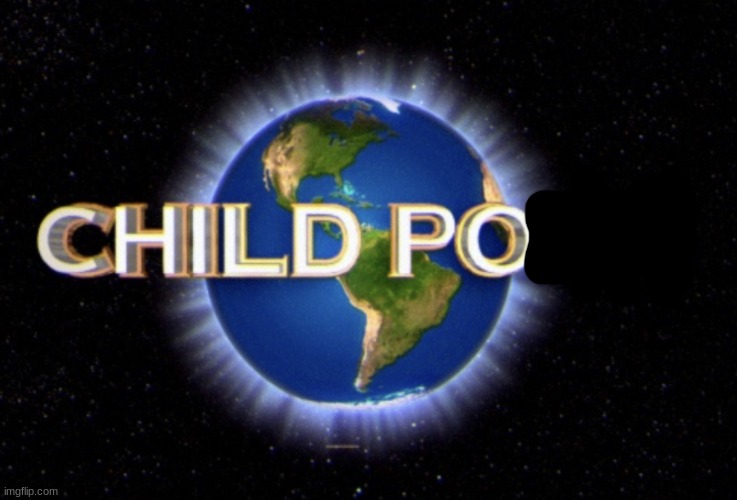Child Porn Universal | image tagged in child porn universal | made w/ Imgflip meme maker