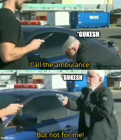 Call an ambulance but not for me | *GUKESH; *GUKESH | image tagged in call an ambulance but not for me | made w/ Imgflip meme maker