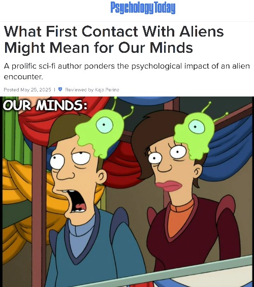 OUR MINDS: | image tagged in futurama,aliens,psychology,funny | made w/ Imgflip meme maker