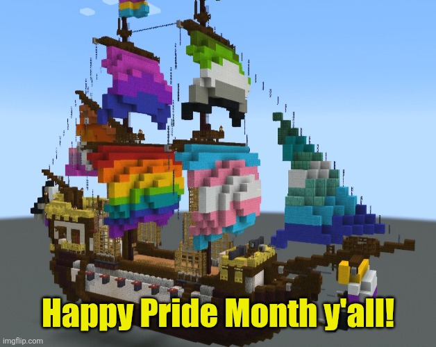 Happy Pride Month y'all! | image tagged in pride month,minecraft memes,repost,cool memes,ha ha tags go brr | made w/ Imgflip meme maker