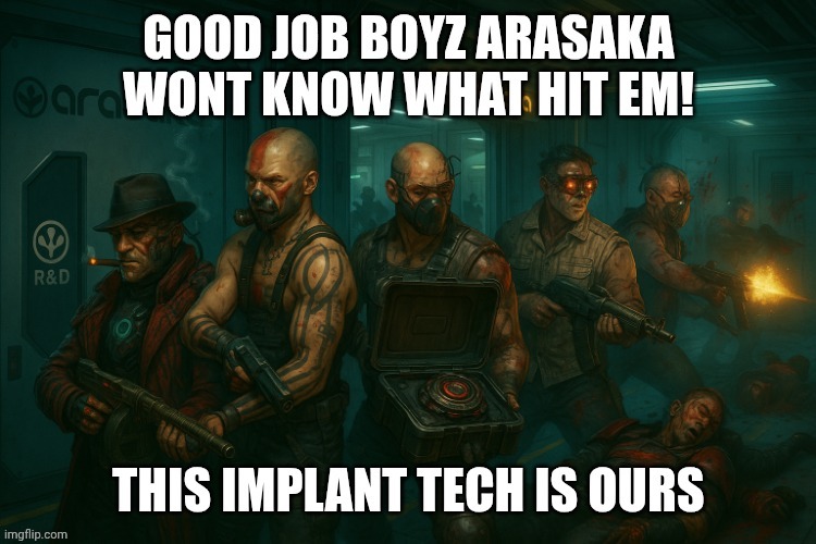 Maelstrom Alcapone with maelstrom gang robbing arasaka tech | image tagged in maelstrom alcapone with maelstrom gang robbing arasaka tech | made w/ Imgflip meme maker