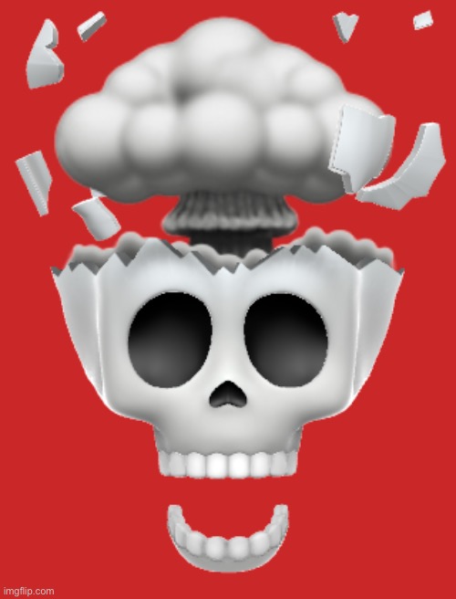 shocked brain explode skull emoji (iphone) | image tagged in shocked brain explode skull emoji iphone | made w/ Imgflip meme maker