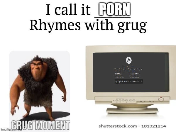 wheel | image tagged in i call it _____,grug | made w/ Imgflip meme maker