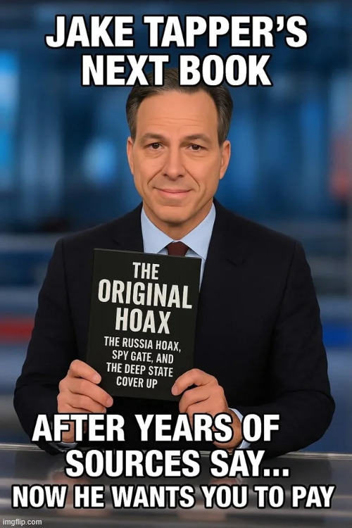 Tapper's next book | image tagged in tapper,needs the money | made w/ Imgflip meme maker