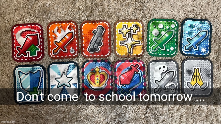 ㅤ | Don't come  to school tomorrow ... | image tagged in roblox,blocktales | made w/ Imgflip meme maker