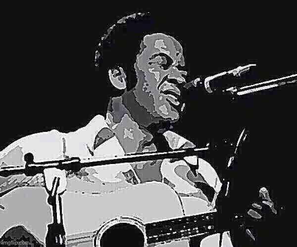 Bill Withers | image tagged in bill withers | made w/ Imgflip meme maker