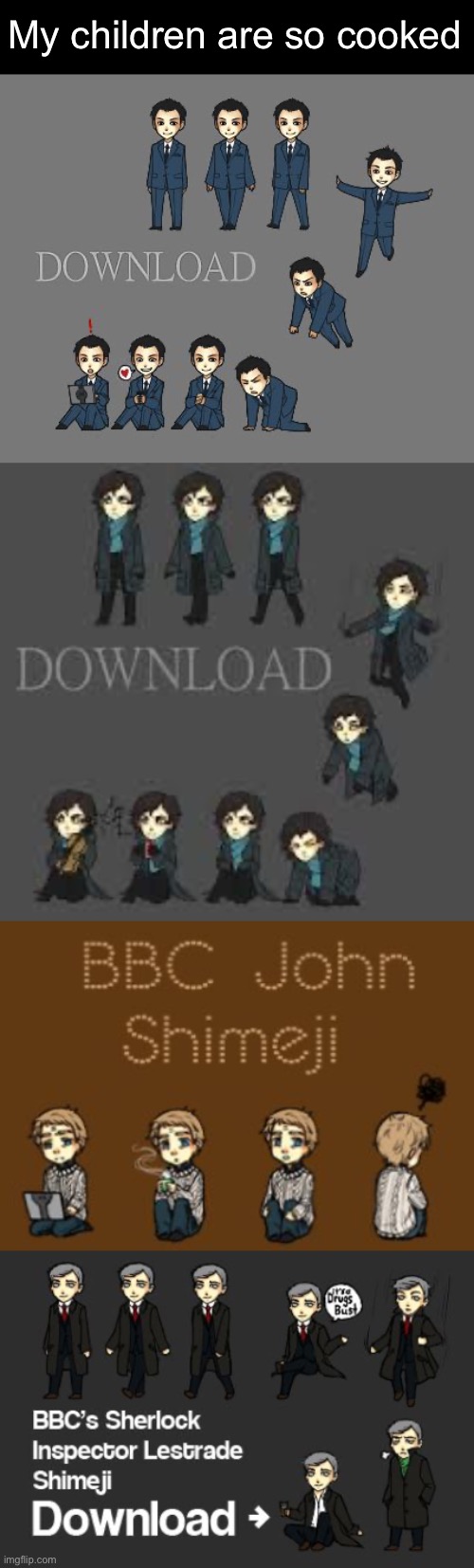 My children are so cooked | made w/ Imgflip meme maker