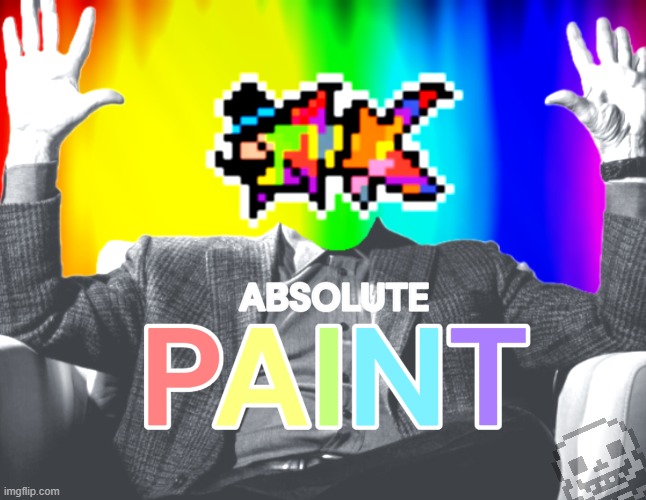 ABSOLUTE PAINT (By InteractionSystem) | image tagged in absolute paint,understream,absolute cinema,painted fish,fish,painted | made w/ Imgflip meme maker