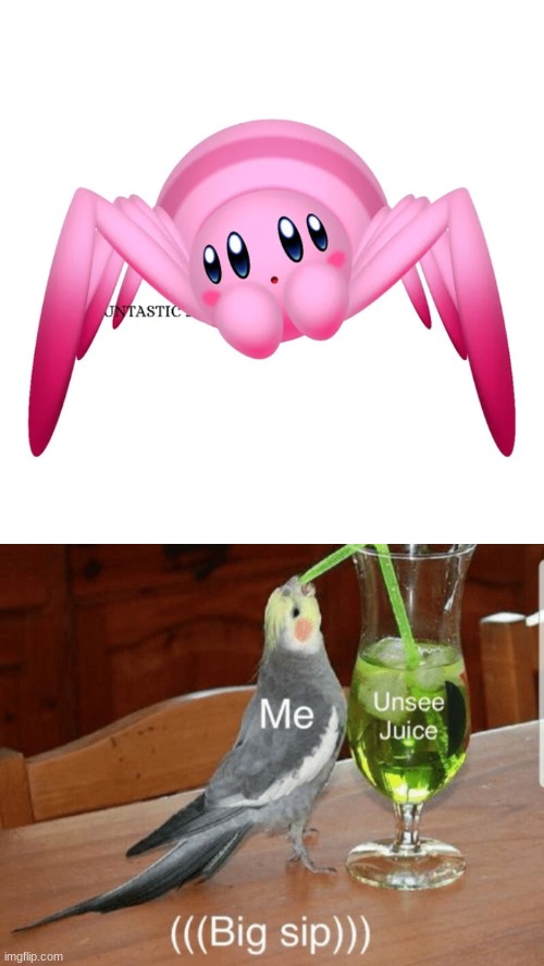 image tagged in unsee juice,kirby | made w/ Imgflip meme maker