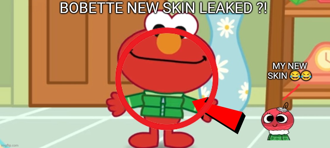 Dandy's world clickbait ytbers be like? | BOBETTE NEW SKIN LEAKED ?! MY NEW SKIN 😂😂 | image tagged in elmo bobette,clickbait,dandy's world,no way | made w/ Imgflip meme maker